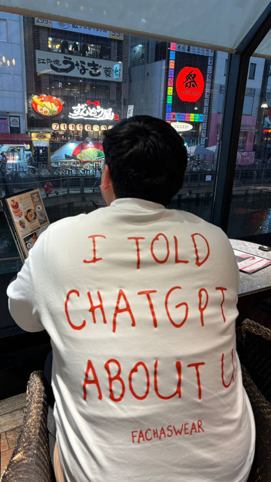 I Told ChatGPT About You